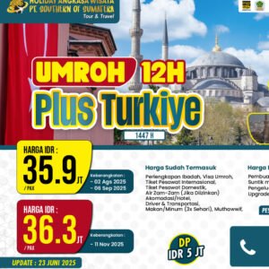 Paket Umroh 12 Hari Plus Turki 1447 H Bersama PT. Southern of Sumatera (Holiday Angkasa Wisata)